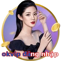 okvip đăng nhập